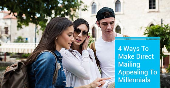 4 Ways To Make Direct Mailing Appealing To Millennials