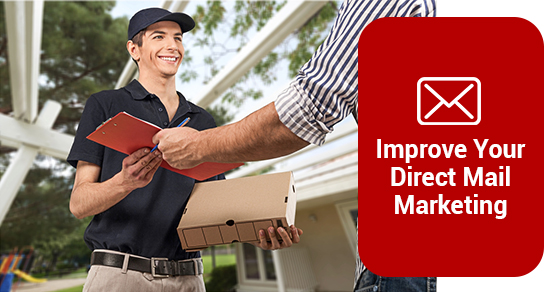 Tips To Improve Your Direct Mail Marketing