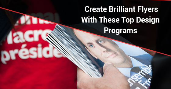 6 Design Programs You Can Use To Create A Flyer