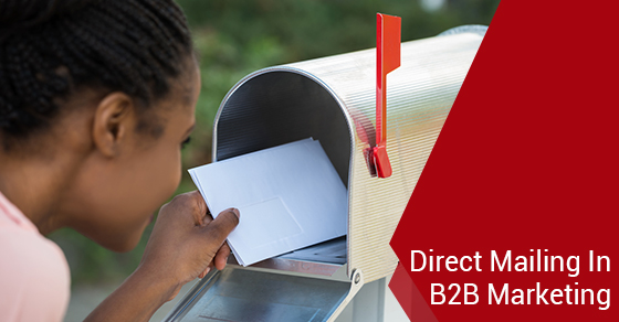 Direct Mailing In B2B Marketing