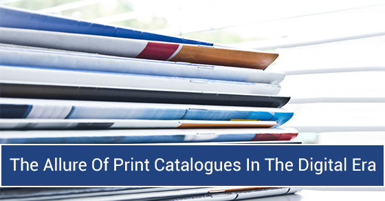 Print Catalogues in the Digital World