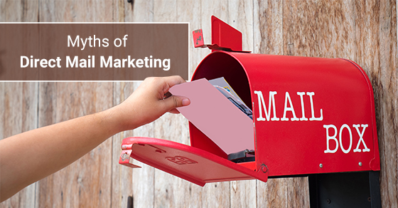 Top 5 Myths of Direct Mail Marketing