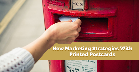 New Marketing Strategies With Printed Postcards