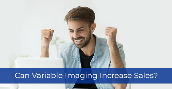 Can Variable Imaging Increase Sales?