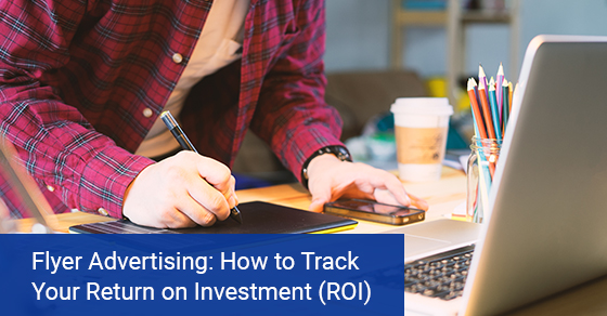 Flyer advertising: How to track your return on investment (ROI)