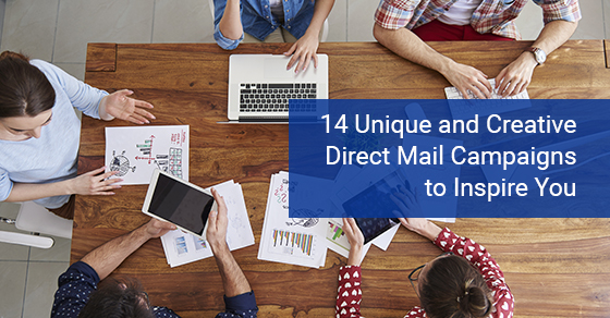 14 Unique and Creative Direct Mail Campaigns to Inspire You