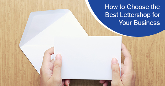 Tips to choose the best lettershop for business