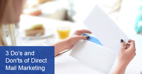 Do’s and Don'ts of Direct Mail Marketing