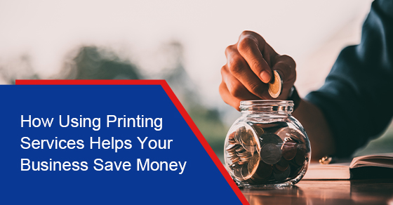 Save Money by Using Printing Services