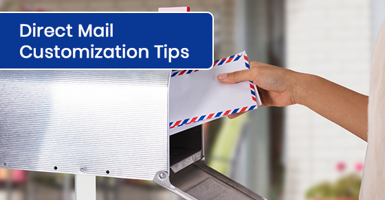 Direct mail customization tips