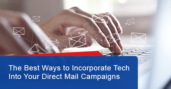 Ways to incorporate tech into your direct mail campaigns