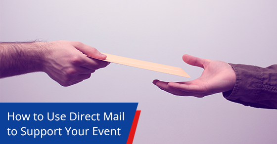 How to use direct mail to support your event