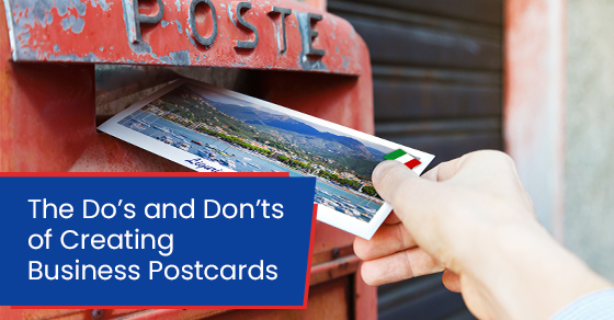 The do’s and don’ts of creating business postcards