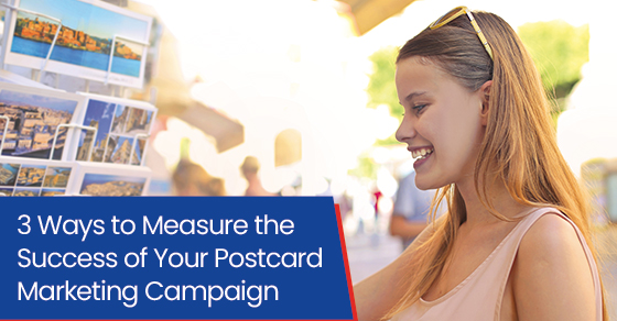 3 ways to measure the success of your postcard marketing campaign