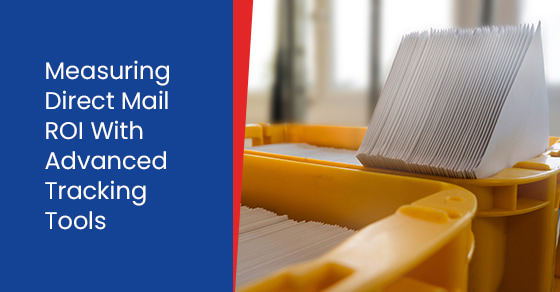 Measuring Direct Mail ROI With Advanced Tracking Tools